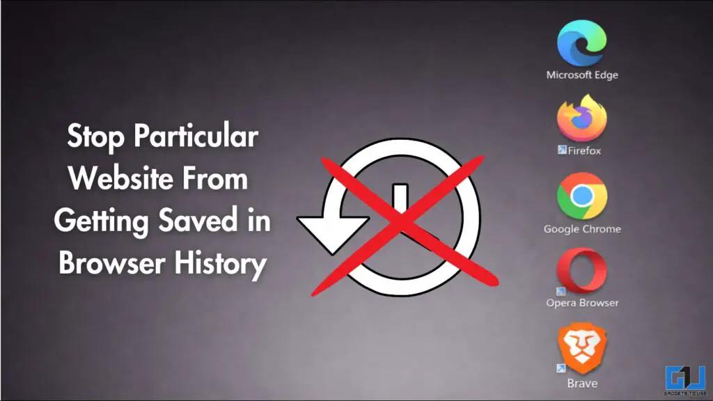 Comment empêcher un site Web spécifique d&rsquo;être enregistré dans l&rsquo;historique de navigation